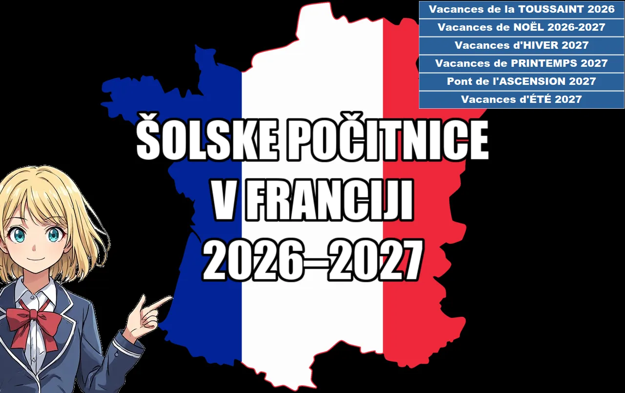 Infografika na črnem ozadju: anime dekle pokaže urnik šolskih počitnic v Franciji za leto 2026–2027 na zemljevidu države v barvah državne zastave.